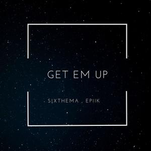 GET EM UP (Radio Edit)