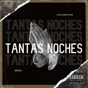 Tantas Noches (Explicit)