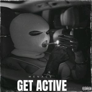 GET ACTIVE (Explicit)