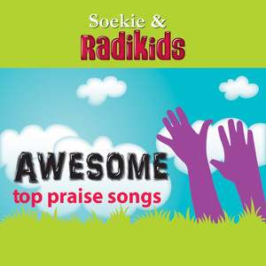 Awesome - Top Praise Songs