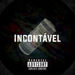 Incontável (Explicit)