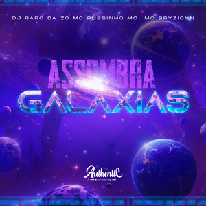 Assombra Galáxias (Explicit)