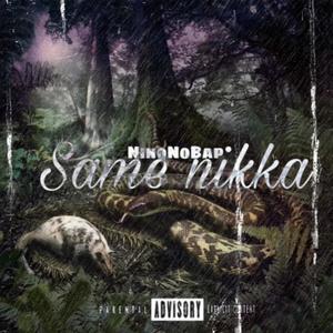 Same Nikka (feat. Bankroll Trap) (Explicit)