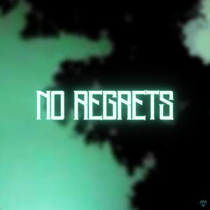 No Regrets (Explicit)