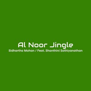 Al Noor Jingle (feat. Shanthini Sathiyanathan)