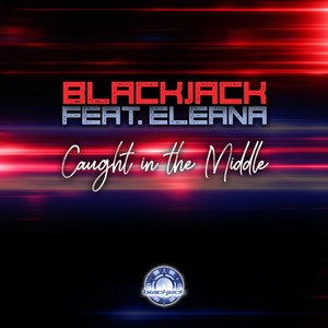Caught in the Middle(feat. Eleana)
