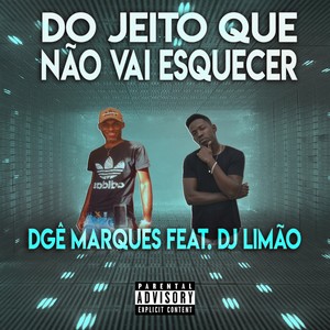 Do jeito que não vai esquecer (Explicit)