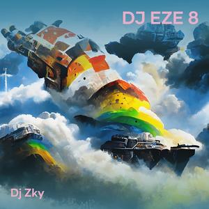 Dj Eze 8