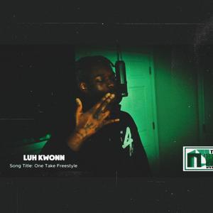 One Take Freestyle (Explicit)