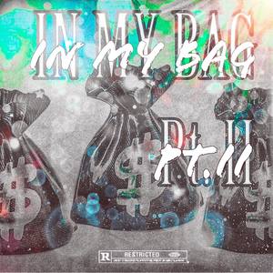 In My Bag Pt. II (Explicit)