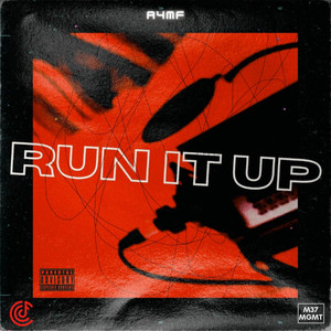 Run It Up (Explicit)