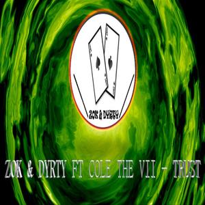 Trust(feat. Cole the VII)