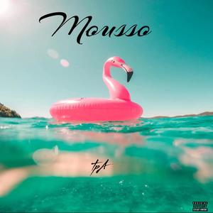 Mousso (Explicit)