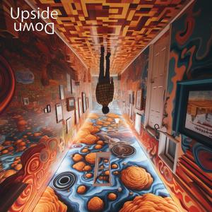 Upside Down (feat. NickEFresh)
