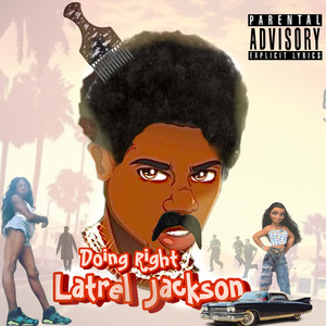 Doing Right (Explicit)