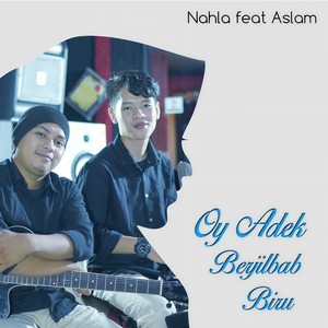 Oy Adek Berjilbab Biru