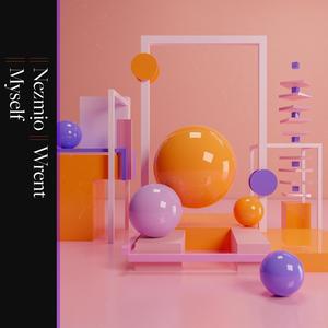 Myself (feat. Wrent)