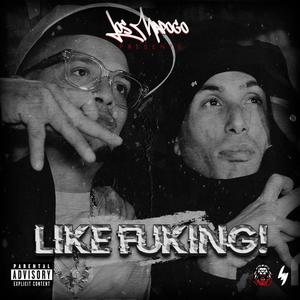 Like ******* (Explicit)