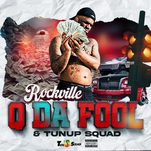 Rockville (feat. Q Da Fool) [Explicit]