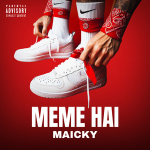 Meme Hai (Explicit)