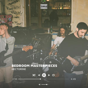 Bedroom Masterpieces (Explicit)