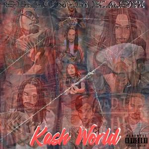 Kash World (Explicit)