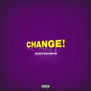 Change! (Explicit)