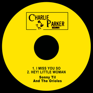 I Miss You so / Hey! Little Woman