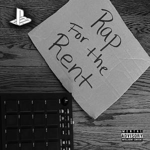 Rap For The Rent (Explicit)