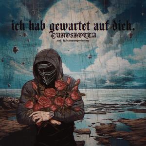 ich hab gewartet auf dich