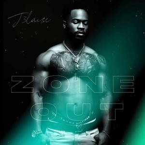 ZONE OUT (Explicit)