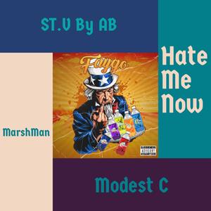 Hate Me Now (Explicit)