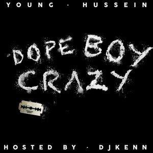 Dope Boy Crazy (Explicit)