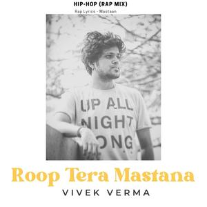 Roop Tera Mastana (Rap Mix (Hip-Hop)