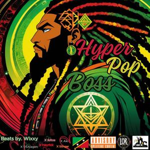 Hyper Pop Boss Volume 1