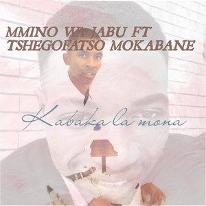 Kabaka La Mona(feat. TSHEGOFATSO MOKABANE)