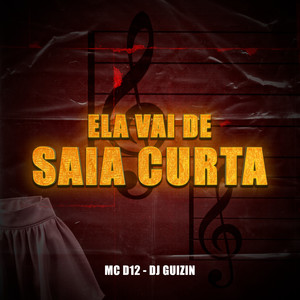Ela Vai de Saia Curta (Explicit)