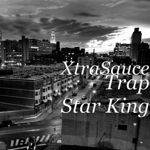 Trap Star King (Explicit)