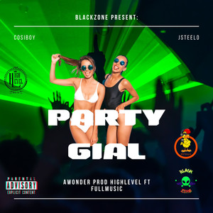 Party Gial (Explicit)