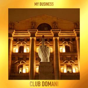 My Business (Remixes)