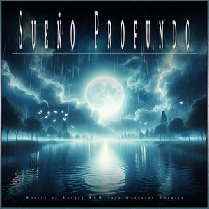 Sueño Profundo Relajante - Música para Dormir - Música Tranquila