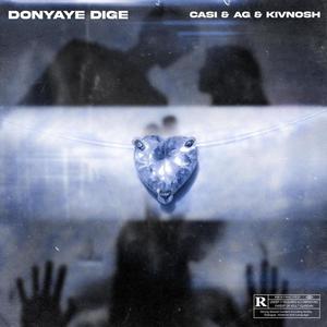 Kivnosh - Doyaye dige (feat. Casi & Alireza AG) (Explicit)