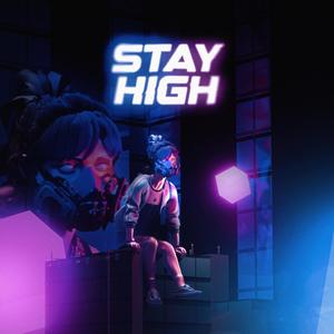 Stay High