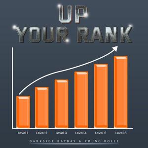 UP YOUR RANK (feat. YOUNG ROLLE) (Explicit)