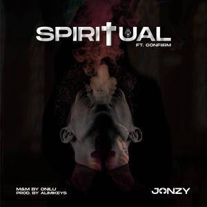 Spiritual (feat. Confiirm) [Explicit]