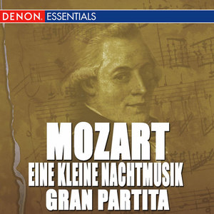 Mozart: Eine Kleine Nachtmusik & 'Gran Partita' Serenades