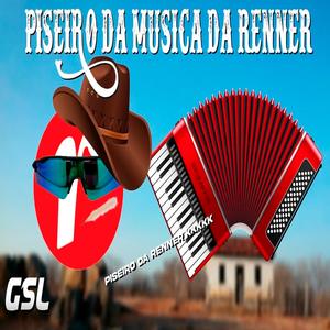 Piseiro da música da renner