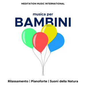 Musica per i Bambini delle Scuole Elementari - Totale Rilassamento della Mente