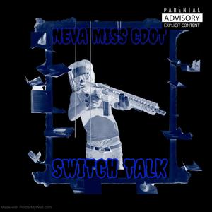 Switch talk (Explicit)