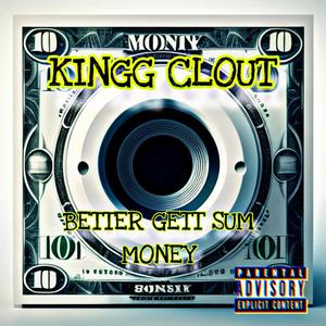 Better gett sum money (Explicit)